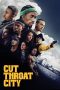 Nonton Film Cut Throat City (2020) Terbaru Nonton Film Cut Throat City (2020) Terbaru